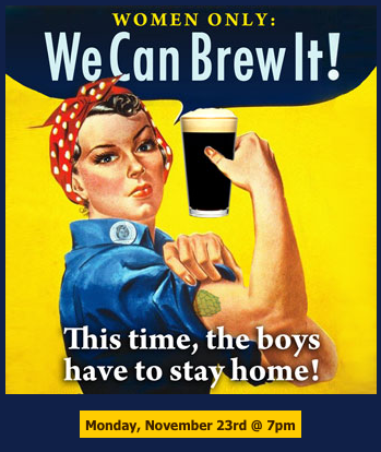 Women Only: We Can Brew It Women Only: We Can Brew It